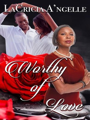 cover image of Worthy of Love